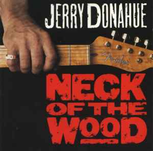 Jerry Donahue - Neck Of The Wood album cover