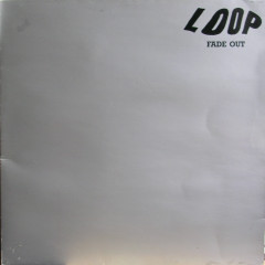 Loop - Fade Out (1988) LmpwZw