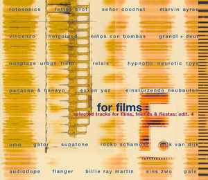 For Films - Selected Tracks For Films, Friends & Fiestas: Edit. 4 - Various