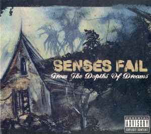 From The Depths Of Dreams - Senses Fail