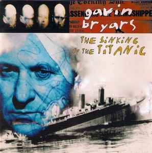 The Sinking Of The Titanic - Gavin Bryars
