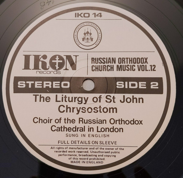 ladda ner album Choir Of The Russian Orthodox Cathedral In London Conducted By Reverend Archpriest Michael Fortounatto - Russian Orthodox Church Music Vol12 The Liturgy Of St John Chrysostom