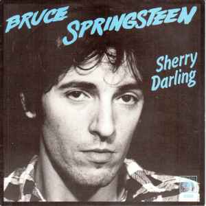 Sherry Darling - Bruce Springsteen