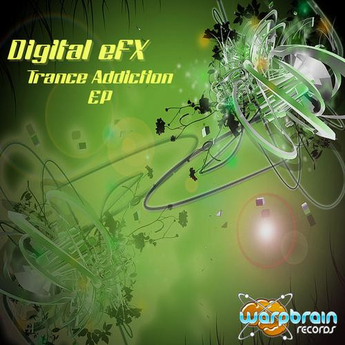 baixar álbum Digital eFX - Trance Addiction EP