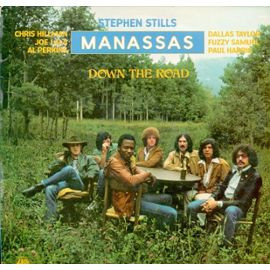 Stephen Stills / Manassas – Down The Road (1973, Presswell