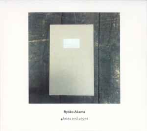Ryoko Akama - Places And Pages