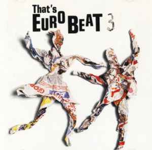 That's Eurobeat Almanac 1986〜1991 = ザッツ・ユーロビート年鑑