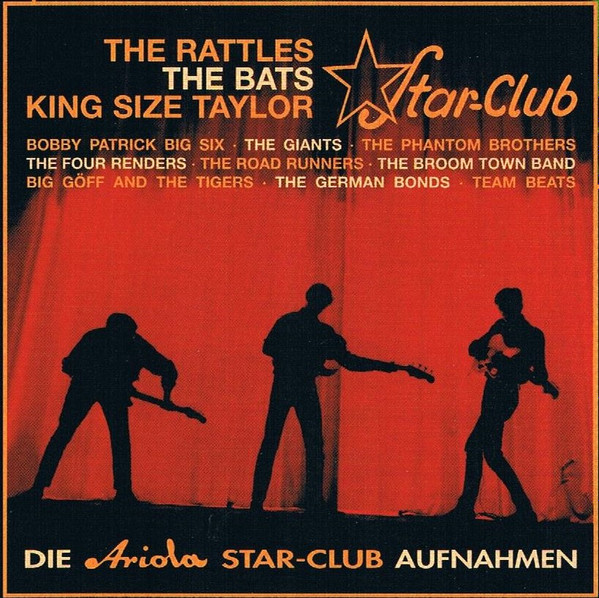 The Rattles, The Bats, King Size Taylor, Bobby Patrick Big Six • The