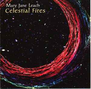 Mary Jane Leach - Celestial Fires album cover