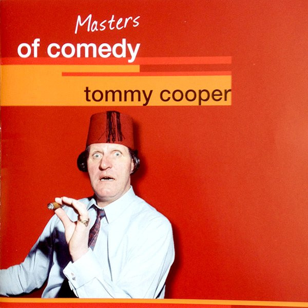 Tommy Cooper – Masters Of Comedy (2007, CD) - Discogs