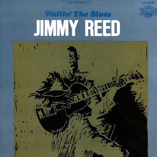 Jimmy Reed – Wailin' The Blues (Vinyl) - Discogs