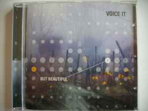 Voice It – But Beautiful (2006, CD) - Discogs