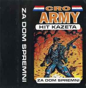 Various - Cro Army Hit Kazeta - Za Dom Spremni album cover
