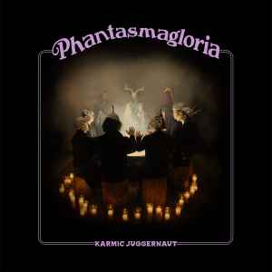 Karmic Juggernaut - Phantasmagloria album cover