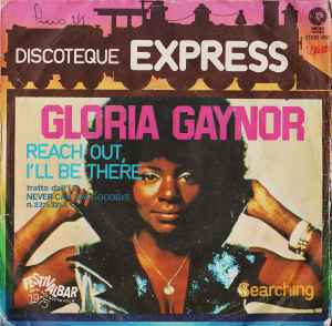 Gloria Gaynor - Reach Out, I'll Be There 