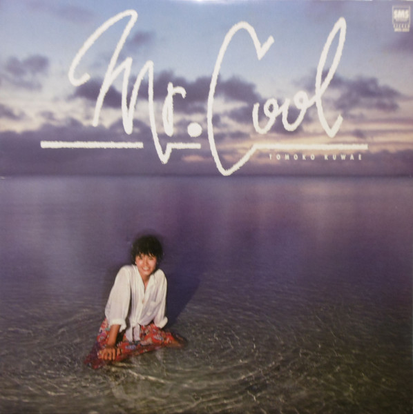 Tomoko Kuwae u003d 桑江知子 - Mr. Cool | Releases | Discogs