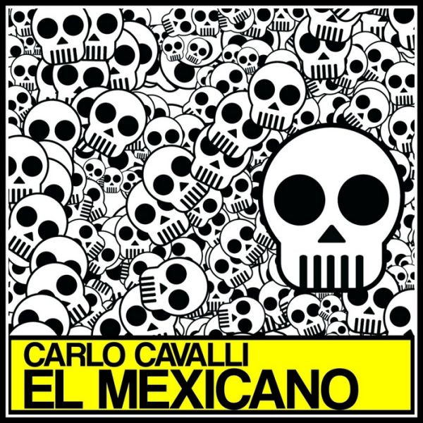 last ned album Carlo Cavalli - El Mexicano