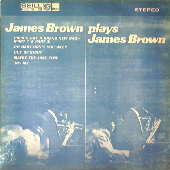 James Brown - James Brown Plays James Brown - Today & Yesterday