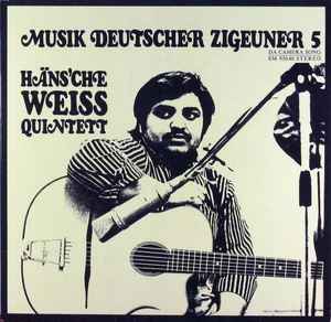 Musik Deutscher Zigeuner 5 - Häns'che Weiss Quintett
