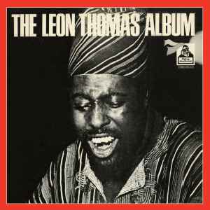 Leon Thomas - The Leon Thomas Album
