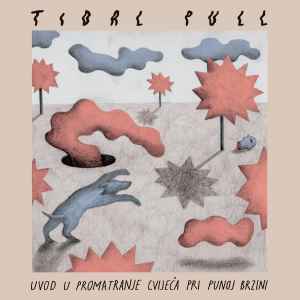 Tidal Pull - Uvod u promatranje cvije​ć​a pri punoj brzini album cover