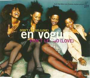 Don't Let Go (Love) - En Vogue