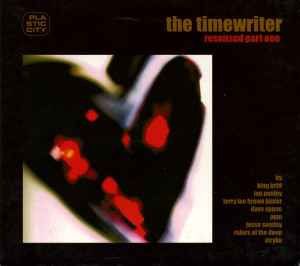 The Timewriter – Resensed Part One (2007, CD) - Discogs