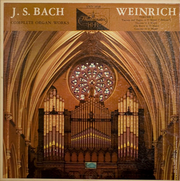 J. S. Bach - Weinrich – Complete Organ Works, Volume 2 (Mono