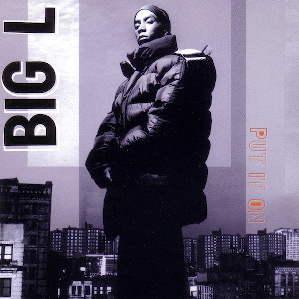 Big L – Put It On (1995, Vinyl) - Discogs