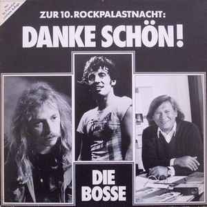 Rockpalastnacht: Danke Schön! Bosse (1982, Vinyl) - Discogs