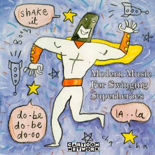 Cartoon Planet Band – Modern Music For Swinging Superheroes (1996, CD) -  Discogs