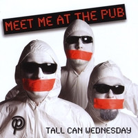 Album herunterladen Meet Me At The Pub - Tall Can Wednesday