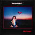 Ken Hensley - Free Spirit | Releases | Discogs