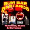 Bum Bar Bastards - Tube Bar Vol. 4: Rummies, Bums & Dummies 