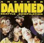 Cover of Another Damned Seattle Compilation, 1992, CD