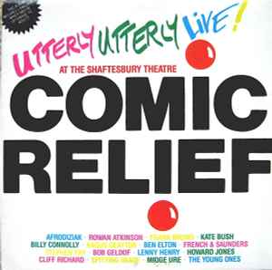 Various - Comic Relief Presents Utterly Utterly Live album cover