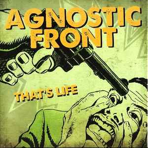 Agnostic Front - That's Life album cover