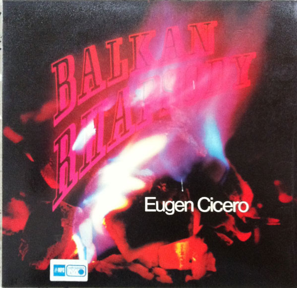 Eugen Cicero – Balkan Rhapsody = Balkan Rhapsodie (1970, Vinyl 