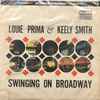 Louis Prima & Keely Smith - Swinging On Broadway
