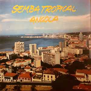 Semba Tropical - Angola