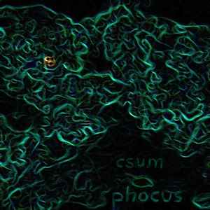 Csum - Phocus album cover