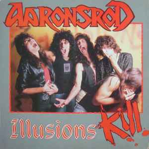 Aaronsrod - Illusions Kill