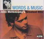 Cover of Words & Music: John Mellencamp's Greatest Hits, 2004, CD
