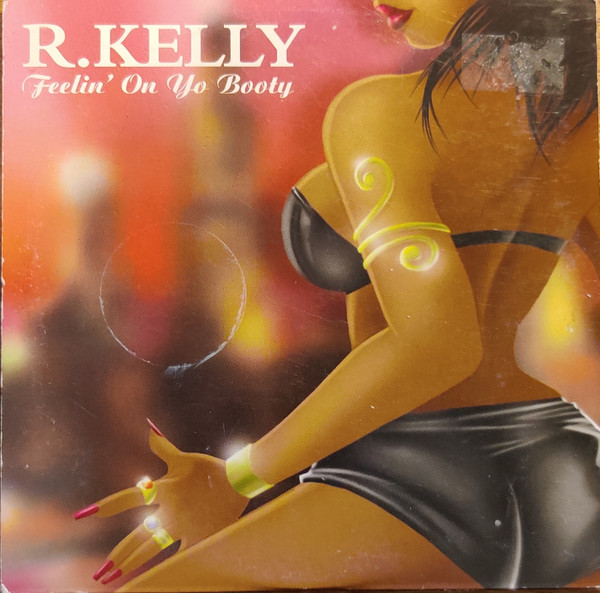 R. Kelly - Feelin' On Yo Booty | Releases | Discogs
