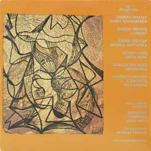 András Mihály - Three Movements / Lament / Musica Notturna / Impulsioni / Antinomia / Concerto Da Camera album cover