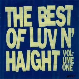 The Best Of Luv N' Haight Volume One - Various