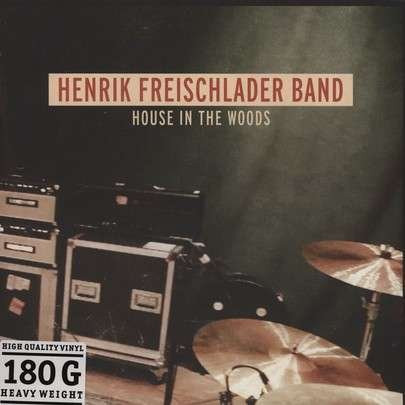 Album herunterladen Henrik Freischlader Band - House In The Woods