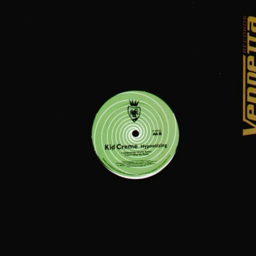 Kid Creme – Hypnotizing (2002, Vinyl) - Discogs