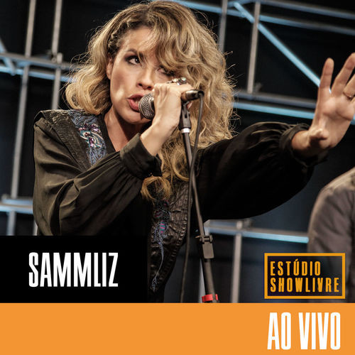 télécharger l'album Sammliz - Sammliz No Estúdio Showlivre Ao Vivo