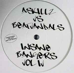Insane Bangers Vol IV - ASkillz Vs. Beatvandals